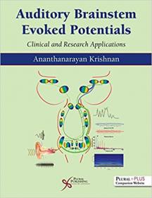 Auditory Brainstem Evoked Responses - Clinical and Research Applications