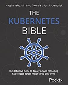 The Kubernetes Bible (Early Access)