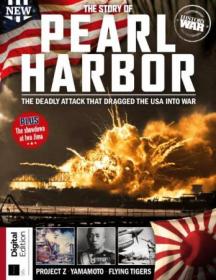 History of War Story of Pearl Harbor - 3rd Edition, 2022