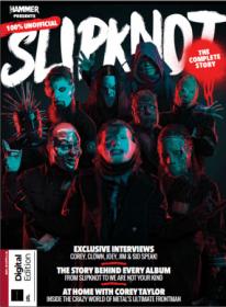 [ CourseWikia com ] Metal Hammer - Slipknot - The Complete Story, Third Edition, 2022