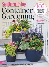 Southern Living Container Gardening, 2022