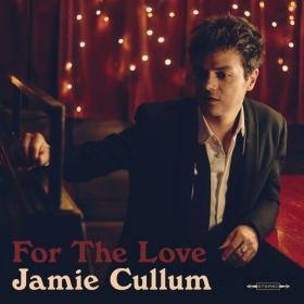 Jamie Cullum - For The Love (2022) Mp3 320kbps [PMEDIA] ⭐️