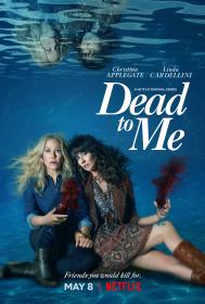 Dead to Me (S02)(2020)(Complete)(FHD)(x264)(1080p)(Webdl)(Multi language)(MultiSUB) PHDTeam