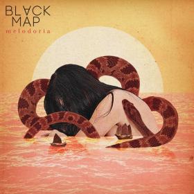 Black Map - Melodoria (2022)