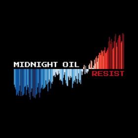 Midnight Oil - Resist (2022) Mp3 320kbps [PMEDIA] ⭐️