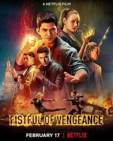 [ 高清电影之家 mkvhome com ]复仇铁拳[中文字幕] Fistful of Vengeance 2022 1080p Netflix WEB-DL H264 DDP5.1-HDBWEB