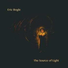 Eric Bogle - The Source of Light (2022) Mp3 320kbps [PMEDIA] ⭐️