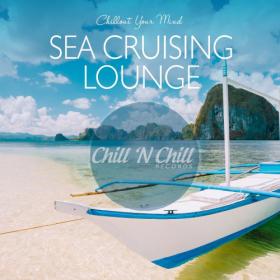 VA - Sea Cruising Lounge  Chillout Your Mind (2020) MP3