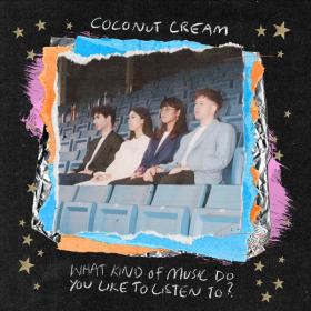 Coconut Cream - What Kind of Music Do You Like to Listen to (2022) [24Bit-96kHz] FLAC [PMEDIA] ⭐️