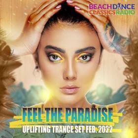 Feel The Paradise  Uplifting Trance