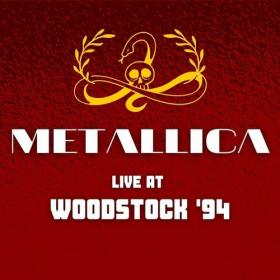 Metallica - Metallica Live At Woodstock '94 (2022) Mp3 320kbps [PMEDIA] ⭐️