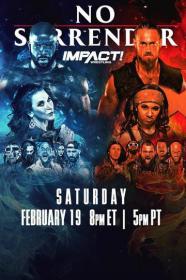 IMPACT Wrestling 2022-02-19 No Surrender 2022 1080p WEB h264-HEEL