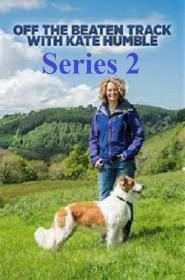Off The Beaten Track With Kate Humble Series 2 4of4 West Wales 1080p HDTV x264 AAC