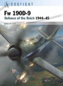 [ CourseWikia com ] Fw 190D-9 - Defence of the Reich 1944-45 (Osprey Dogfight 1)