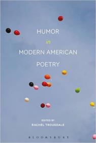 [ CourseWikia com ] Humor in Modern American Poetry