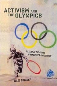 [ TutGee com ] Activism and the Olympics - Dissent at the Games in Vancouver and London