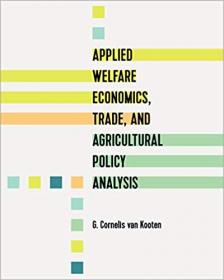 [ TutGee com ] Applied Welfare Economics, Trade, and Agricultural Policy Analysis