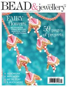Bead & Jewellery - Issue 113, 2022