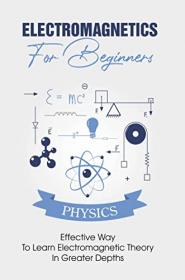 [ CourseMega.com ] Electromagnetics For Beginners - Effective Way To Learn Electromagnetic Theory In Greater Depths