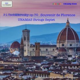 Tschaikovsky-Souvenir de Florence, Op 70, UNAMAS Strings Septet (2016) [DSD256]