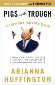 Pigs at the Trough How Corporate Greed and Political Corruption Are Undermining America (ePub + mobi)