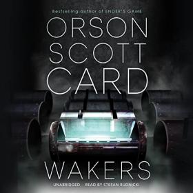 Orson Scott Card - 2022 - Wakers (Sci-Fi)