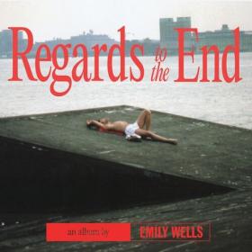 Emily Wells - Regards to the End (2022) Mp3 320kbps [PMEDIA] ⭐️