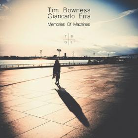 Tim Bowness - Memories of Machines (2022) [24Bit-44.1kHz] FLAC [PMEDIA] ⭐️