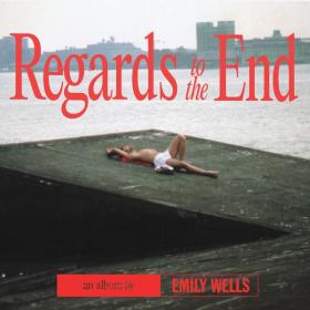 Emily Wells - Regards to the End (2022) [24Bit-48kHz] FLAC [PMEDIA] ⭐️