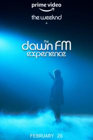 The Weeknd X The Dawn FM Experience (2022) [1080p] [WEBRip] [5.1] [YTS]