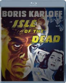 1945 - ISLE OF THE DEAD (MARK ROBSON)
