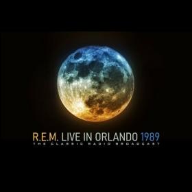R E M  - R E M  Live In Orlando, 1989 (2022) Mp3 320kbps [PMEDIA] ⭐️