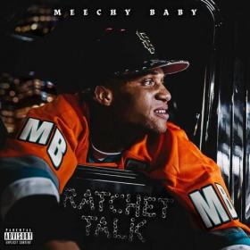 Meechy Baby - Ratchet Talk (2022) Mp3 320kbps [PMEDIA] ⭐️