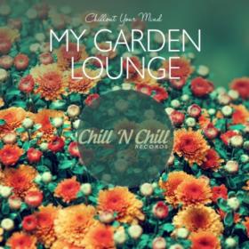 VA - My Garden Lounge  Chillout Your Mind (2020) MP3