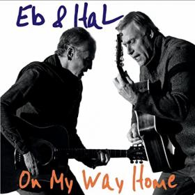 Eb & Hal - 2022 - On My Way Home