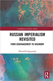 [ CourseHulu com ] Russian Imperialism Revisited