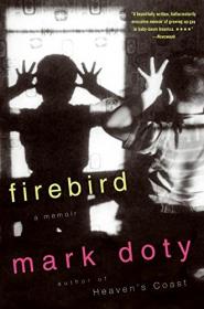 Firebird - A Memoir