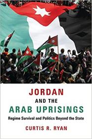 [ TutGee com ] Jordan and the Arab Uprisings - Regime Survival and Politics Beyond the State
