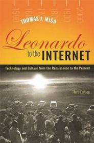 [ TutGator com ] Leonardo to the Internet - Technology and Culture from the Renaissance to the Present