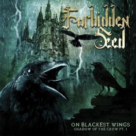 Forbidden Seed - On Blackest Wings, Shadow of the Crow Pt  I (2022)