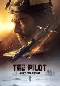 The Pilot A Battle for Survival 2021 RUSSIAN 1080p BluRay x264 DTS-MT