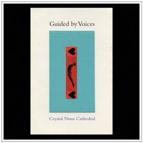 Guided By Voices - Crystal Nuns Cathedral (2022) Mp3 320kbps [PMEDIA] ⭐️