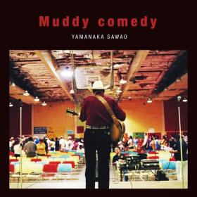 Sawao Yamanaka - Muddy comedy (2022) Mp3 320kbps [PMEDIA] ⭐️