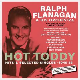 Ralph Flanagan - Hot Toddy_ Hits & Selected Singles 1946-56 (2022) Mp3 320kbps [PMEDIA] ⭐️