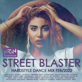 Street Blaster  Hardstyle Dance Mix