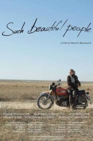 Such Beautiful People - Taki krasyvi lyudy [2013 - Ukraine]