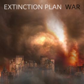 Extinction Plan - War (2022)