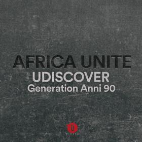 Africa Unite - Africa Unite  Generation Anni '90 Udiscover (2022 - Rock) [Flac 16-44]