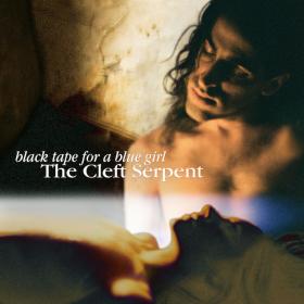 Black Tape For A Blue Girl - The Cleft Serpent (2021) [24-96]
