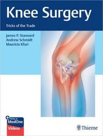Knee Surgery - Tricks of the Trade